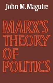 Marx's Theory of Politics