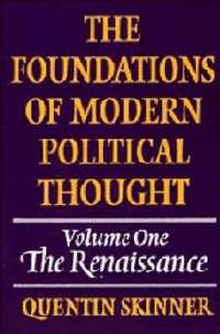 bokomslag The Foundations of Modern Political Thought: Volume 1, The Renaissance