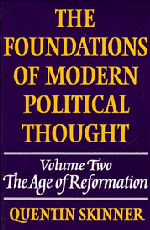 Quentin Skinner - The Foundations of Modern Political Thought: Volume 2, The Age of Reformation, Inbunden