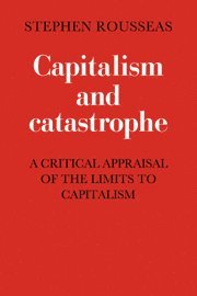 Capitalism and Catastrophe