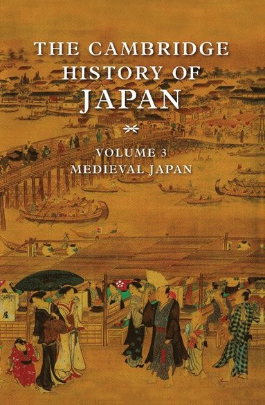 bokomslag The Cambridge History of Japan, Volume 3