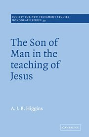The Son of Man in the Teaching of Jesus