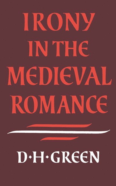 Irony in the Medieval Romance 1