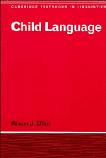 Alison J. Elliot - Child Language, Inbunden