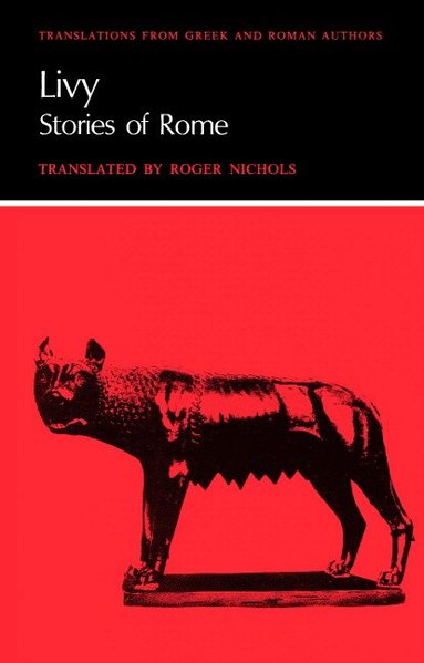 Livy, Roger Nichols - Livy: Stories of Rome, Häftad