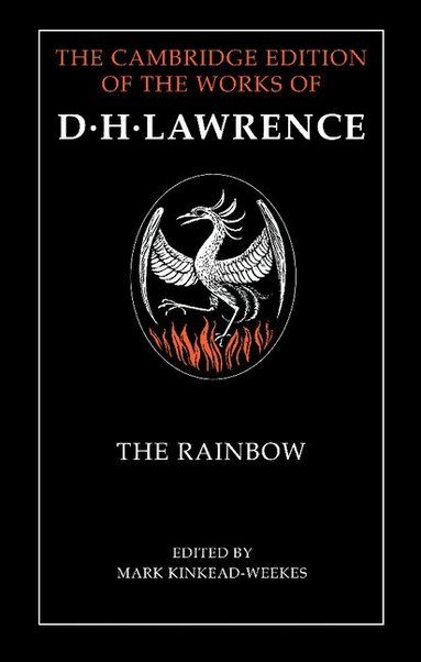 D. H. Lawrence, Mark Kinkead-Weekes - The Rainbow, Inbunden