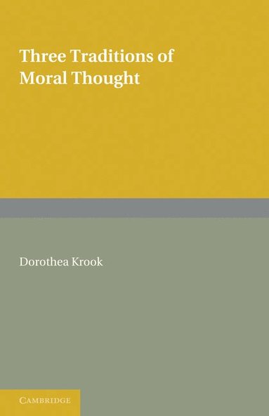 bokomslag Three Traditions of Moral Thought