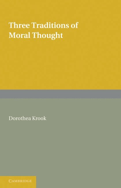Three Traditions of Moral Thought 1