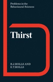 Barbara J. Rolls, Edmund T. Rolls - Thirst, Inbunden