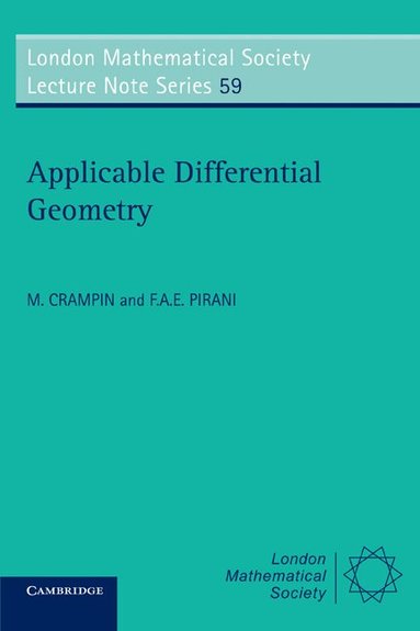 M. Crampin, F. A. E. Pirani - Applicable Differential Geometry, Häftad
