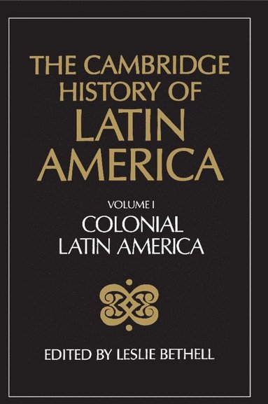 bokomslag The Cambridge History of Latin America