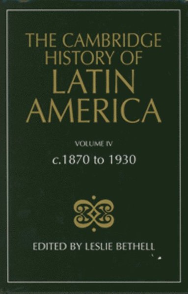 bokomslag The Cambridge History of Latin America