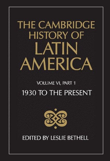 bokomslag The Cambridge History of Latin America Vol 6