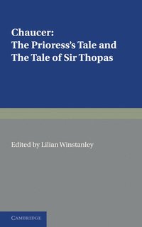 bokomslag The Prioress's Tale, The Tale of Sir Thopas
