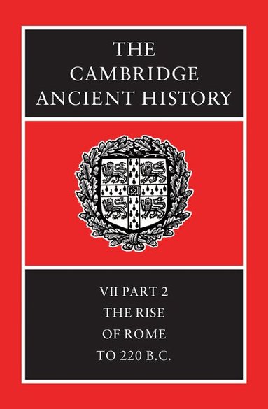 F. W. Walbank, A. E. Astin, M. W. Frederiksen, R. M. Ogilvie - The Cambridge Ancient History, Inbunden