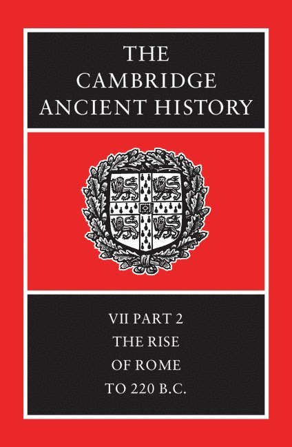 F. W. (University of Liverpool) Walbank, A. E. Astin, M. W. Frederiksen, R. M. Ogilvie, F. W. Walbank, F W Walbank, A E Astin, M W Frederiksen, R M Ogilvie - The Cambridge Ancient History, Inbunden