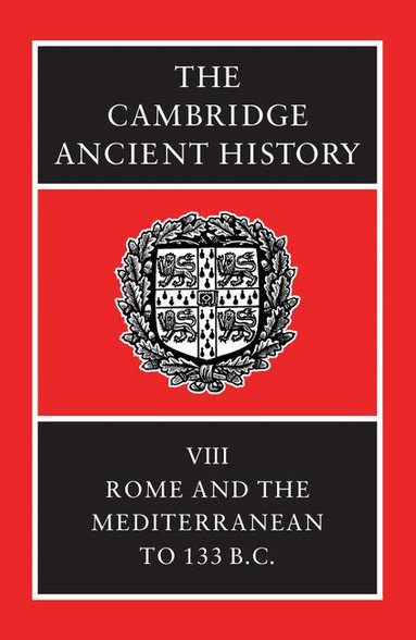 A. E. Astin, F. W. Walbank, M. W. Frederiksen, R. M. Ogilvie - The Cambridge Ancient History, Inbunden