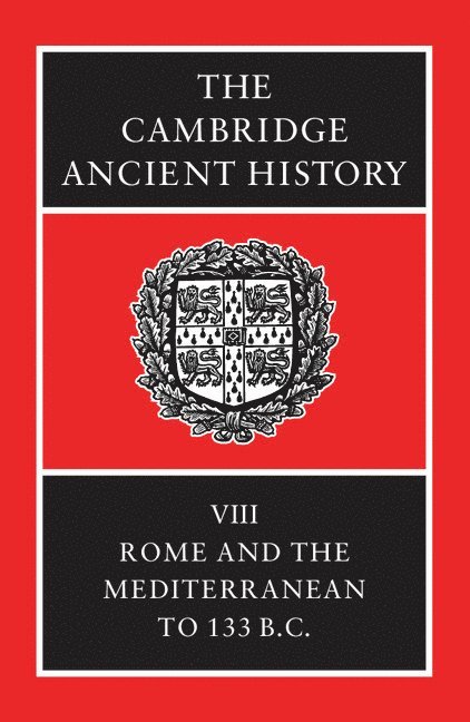 A. E. Astin, F. W. Walbank, M. W. Frederiksen, R. M. Ogilvie, A E Astin, F W Walbank, M W Frederiksen, R M Ogilvie - The Cambridge Ancient History, Inbunden