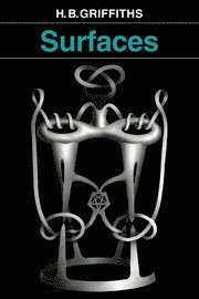 H. B. Griffiths - Surfaces, Inbunden