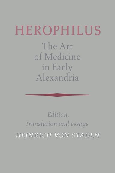 bokomslag Herophilus: The Art of Medicine in Early Alexandria