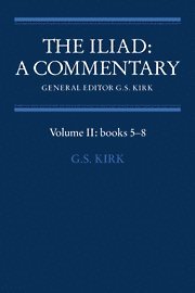 Iliad: A Commentary: Volume 2, Books 5-8 1