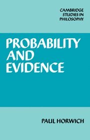Paul Horwich - Probability and Evidence, Inbunden