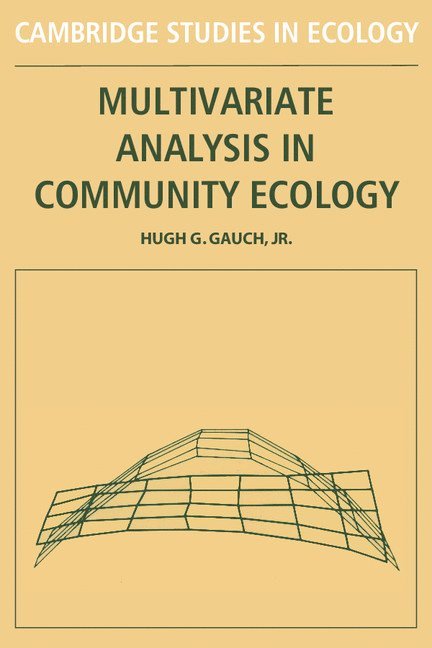 Hugh G. Gauch - Multivariate Analysis in Community Ecology, Inbunden
