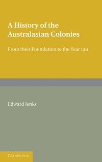 bokomslag A History of the Australasian Colonies