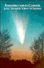 John C. Brandt, Robert D. Chapman - Introduction to Comets, Inbunden