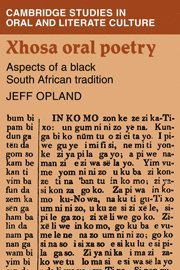 Jeff Opland - Xhosa Oral Poetry, Inbunden