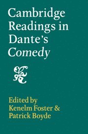 Kenelm Foster, Patrick Boyde - Cambridge Readings in Dante's Comedy, Inbunden