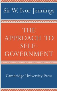 bokomslag The Approach to Self-Government