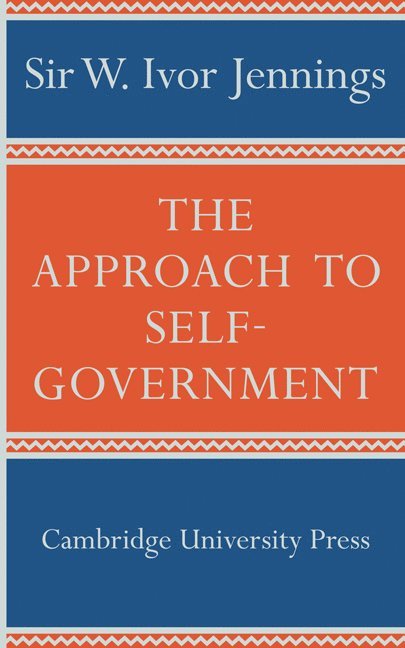 Ivor Jennings - Approach to Self-Government, Häftad
