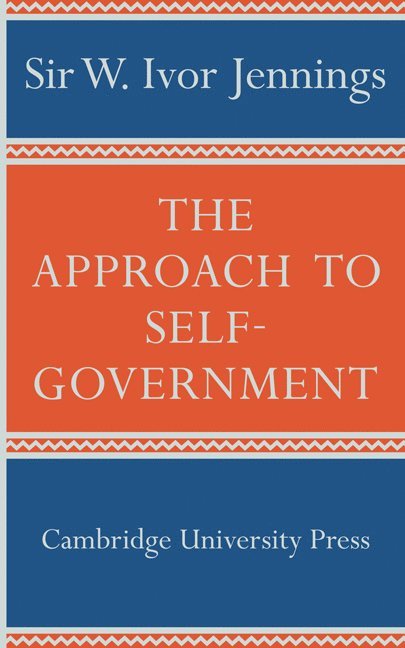 The Approach to Self-Government 1