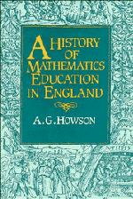 Geoffrey Howson - A History of Mathematics Education in England, Inbunden
