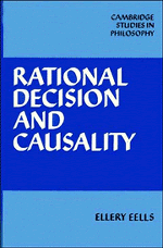 Ellery Eells - Rational Decision and Causality, Inbunden