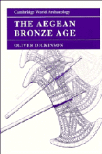 Oliver Dickinson - The Aegean Bronze Age, Inbunden