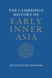 bokomslag The Cambridge History of Early Inner Asia