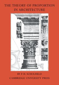 bokomslag The Theory of Proportion in Architecture