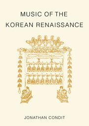 Music of the Korean Renaissance