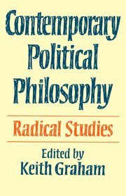 Keith Graham - Contemporary Political Philosophy, Inbunden