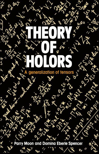 Theory of Holors 1