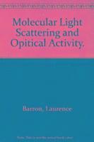Molecular Light Scattering and Opitical Activity