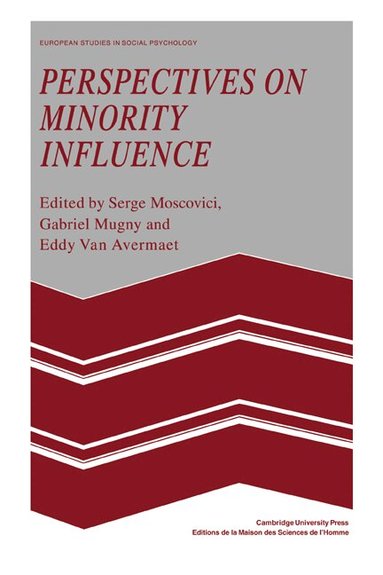 Serge Moscovici, Gabriel Mugny, Eddy van Avermaet - Perspectives on Minority Influence, Inbunden
