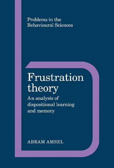 Abram Amsel - Frustration Theory, Inbunden