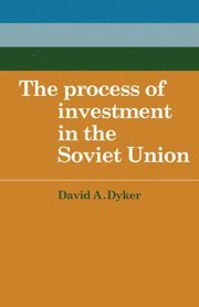 The Process of Investment in the Soviet Union
