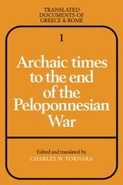 bokomslag Archaic Times to the End of the Peloponnesian War