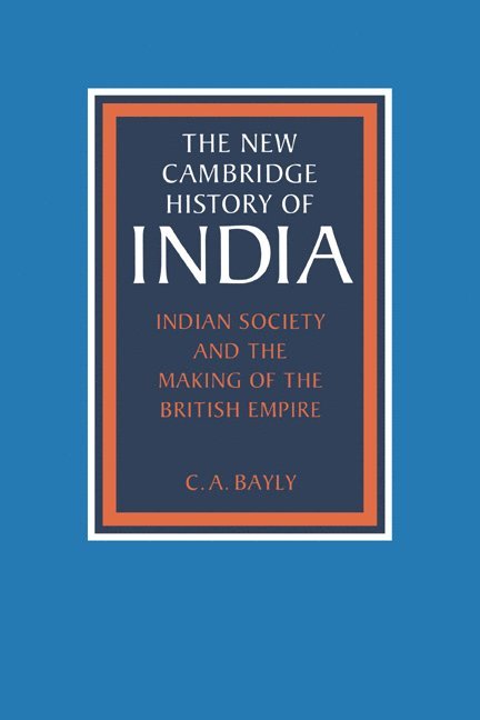 Indian Society and the Making of the British Empire 1