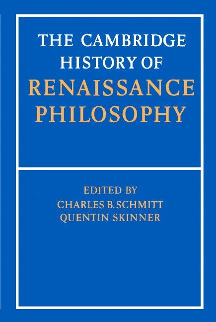 The Cambridge History of Renaissance Philosophy 1
