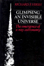 Richard F. Hirsh - Glimpsing an Invisible Universe, Inbunden